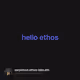 hello ethos