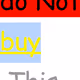 do not buy this