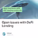 Open issues with DeFi Lending