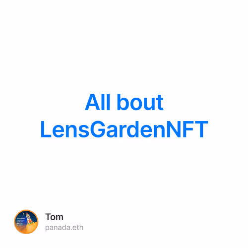 All bout LensGardenNFT