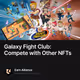Galaxy Fight Club: Compete with Other NFTs