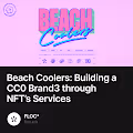 Beach Coolers Building a CC0 Brand3 through NFTs Services