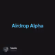 Airdrop Alpha