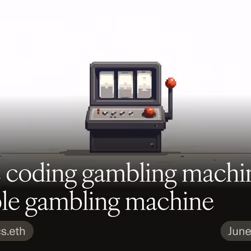 Vibe coding gambling machine, simple gambling machine