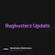 Rugbusterz Update