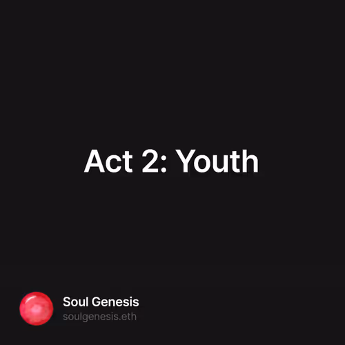 Act 2: Youth