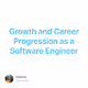 Growth and Career Progression as a Software Engineer