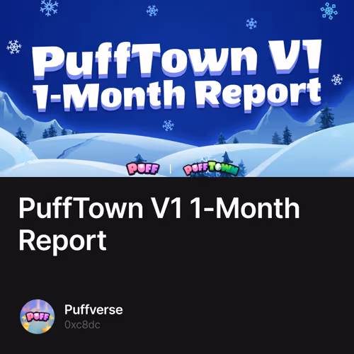PuffTown V1 1-Month Report