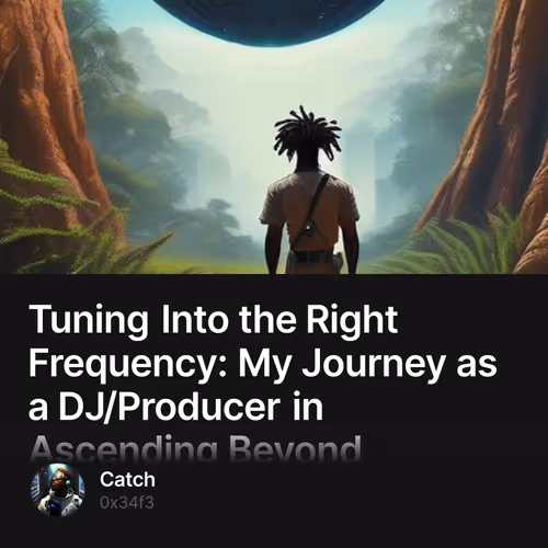 Tuning Into the Right Frequency: My Journey as a DJ/Producer in Ascending Beyond Negative