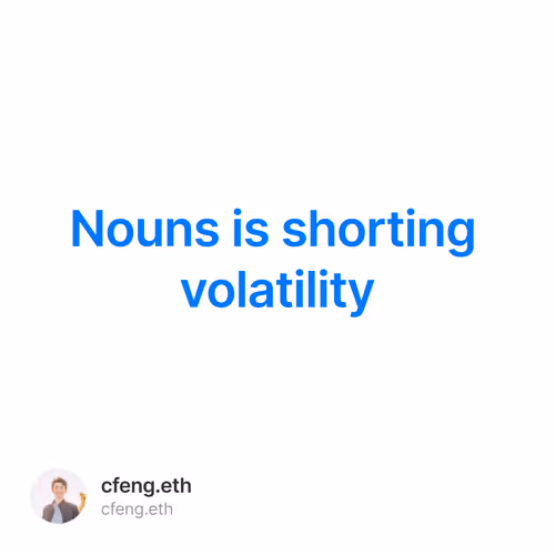 Nouns is shorting volatility