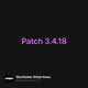 Patch 3.4.18