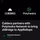 Caldera partners with Polyhedra Network to bring zkBridge to AppRollups
