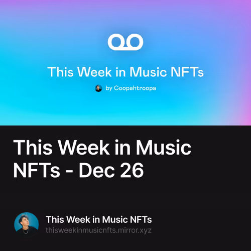 This Week in Music NFTs - Dec 26