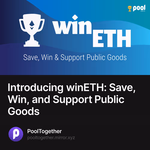 Introducing winETH: Save, Win, and Support Public Goods