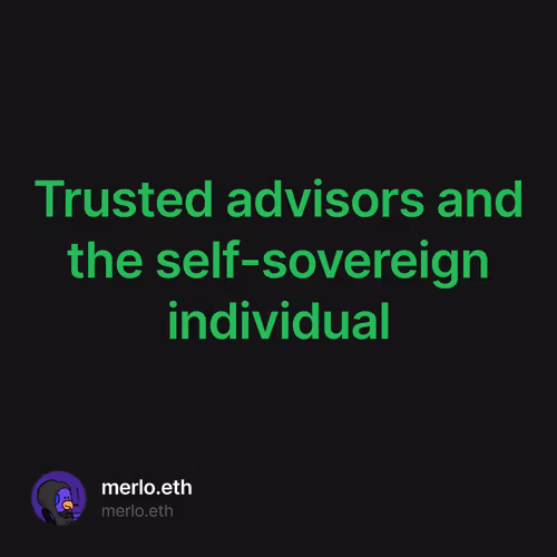 Trusted advisors and the self-sovereign individual