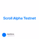 Scroll Alpha Testnet