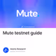 Mute testnet guide