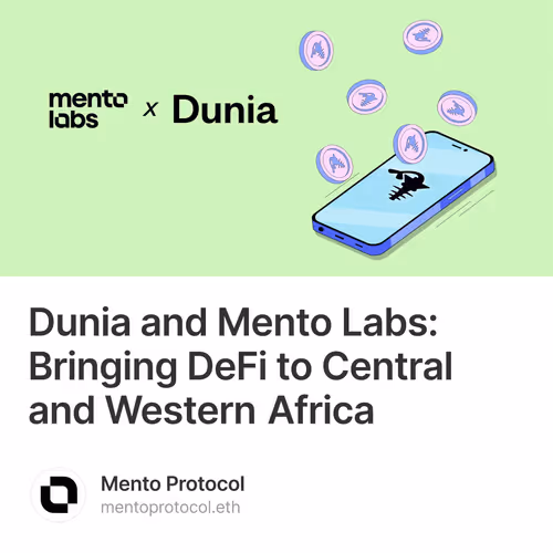 Dunia and Mento Labs: Bringing DeFi to Central and Western Africa