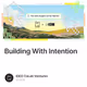 Building With Intention
