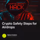 Crypto Safety Steps for Airdrops