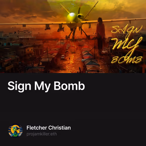 Sign My Bomb