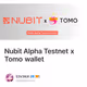 Nubit Alpha Testnet x Tomo wallet