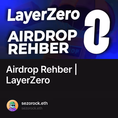 Airdrop Rehber | LayerZero