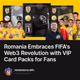 Romania Embraces FIFA's Web3 Revolution with VIP Card Packs for Fans