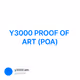 Y3000 PROOF OF ART (POA)