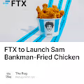 FTX to Launch Sam Bankman-Fried Chicken