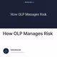 How OLP Manages Risk
