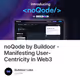 noQode by Buildoor - Manifesting User-Centricity in Web3