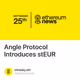 Angle Protocol Introduces stEUR