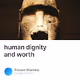 human dignity and worth