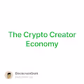 The Crypto Creator Economy V2