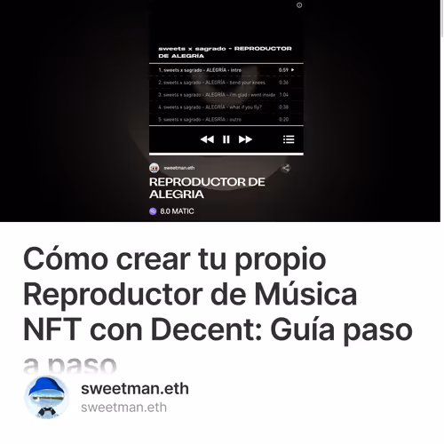 Cómo crear tu propio Reproductor de Música NFT con Decent: Guía paso a paso