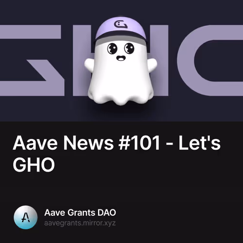 Aave News #101 - Let's GHO