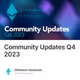 Community Updates Q4 2023