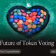 The Future of Token Voting