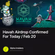 Havah Airdrop Confirmed For Today / Feb 20