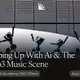 Keeping Up With Ai & The Web3 Music Scene