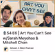 🎙️S4 E6 | Art You Can't See w/Sarah Meyohas & Mitchell Chan