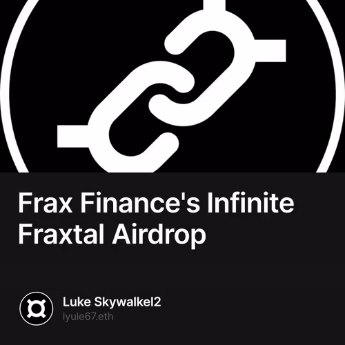 Frax Finance's Infinite Fraxtal Airdrop
