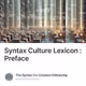 Syntax Culture Lexicon : Preface