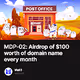 MDP-02: Airdrop of $100 worth of domain name every month