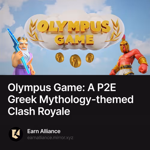 Olympus Game: A P2E Greek Mythology-themed Clash Royale