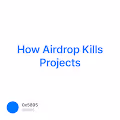 How Airdrop Kills Projects