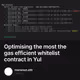 Optimising the most the gas efficient whitelist contract in Yul