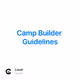 Camp Builder Guidelines