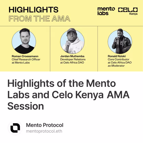 Highlights of the Mento Labs and Celo Kenya AMA Session